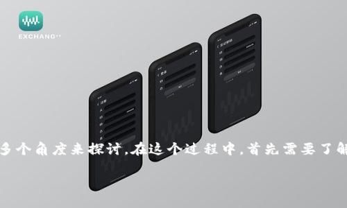 关于“币浪里的GXC能提到TP Wallet吗？”这个问题，我们可以从多个角度来探讨。在这个过程中，首先需要了解GXC和TP Wallet的基本信息，以及它们的功能和如何相互作用。

### 币浪里的GXC如何提到TP Wallet？